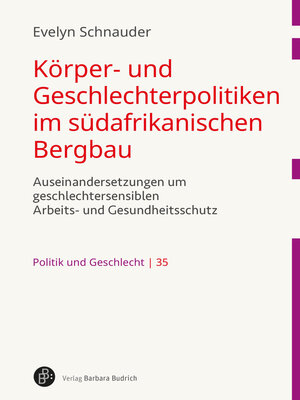 cover image of Körper- und Geschlechterpolitiken im südafrikanischen Bergbau